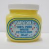 Baby Doll Petroleum Jelly